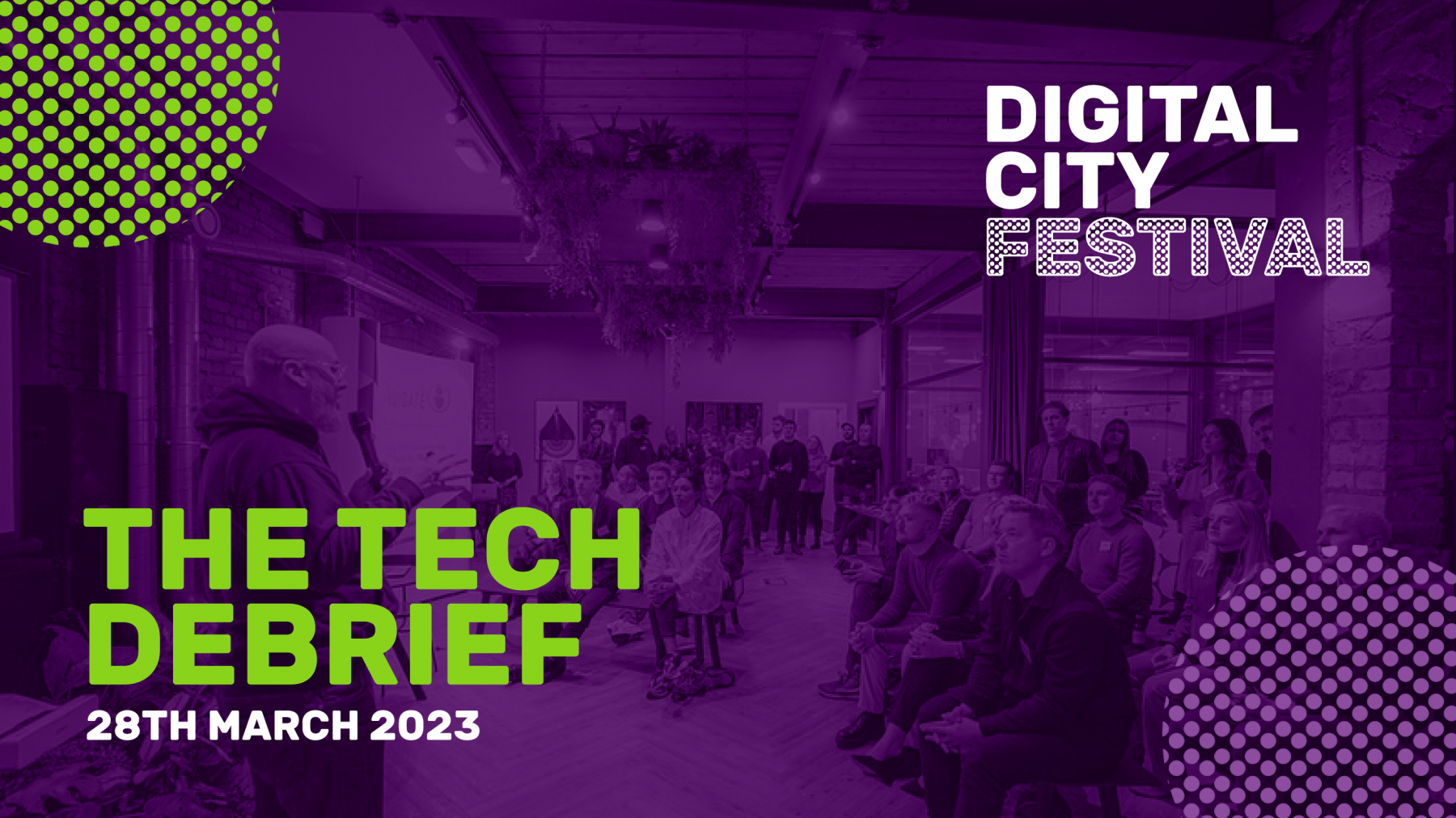 What's happening at Digital City Festival's The Tech Debrief? Prolific North